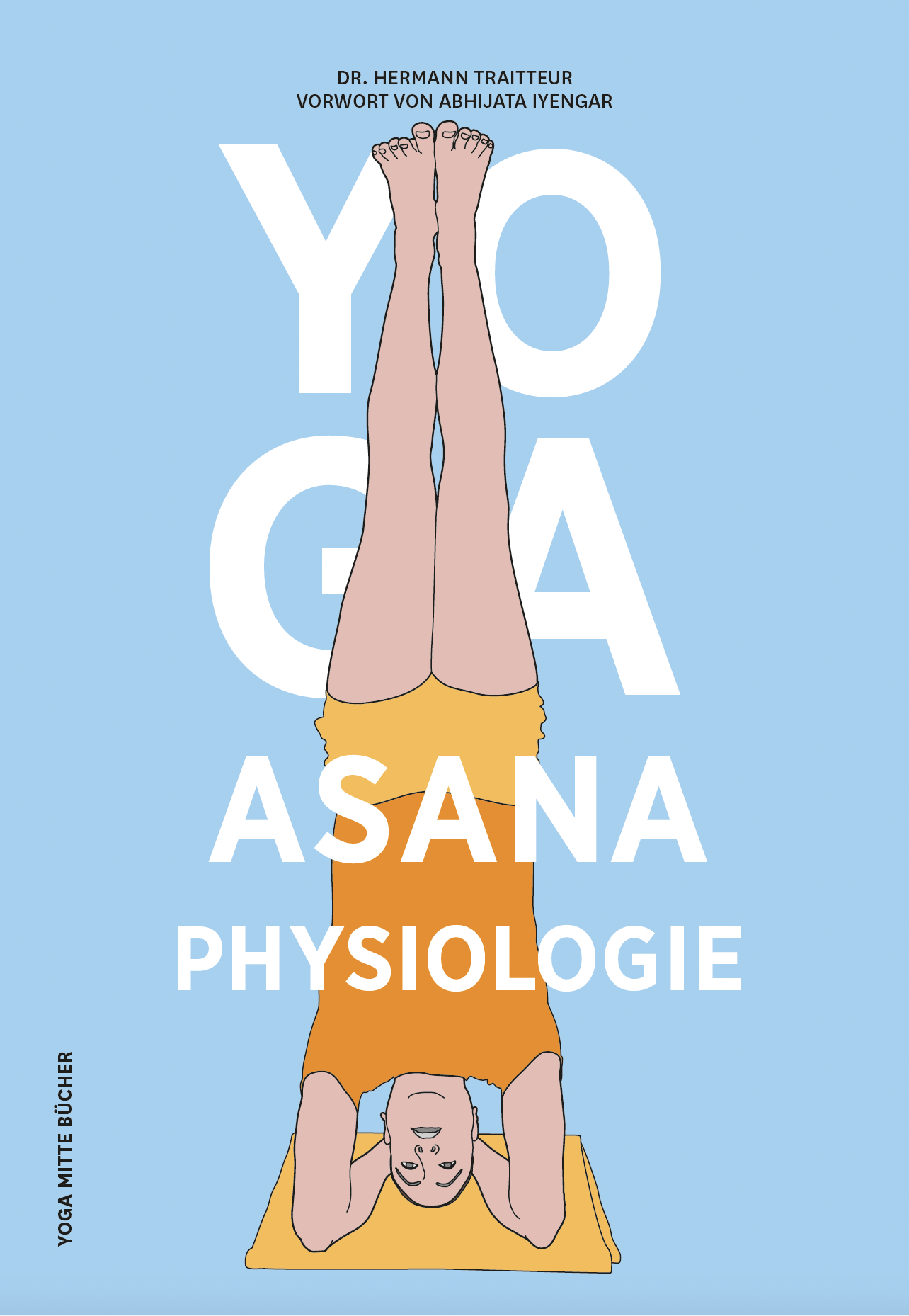 YOGA Asana Physiologie - Traitteur